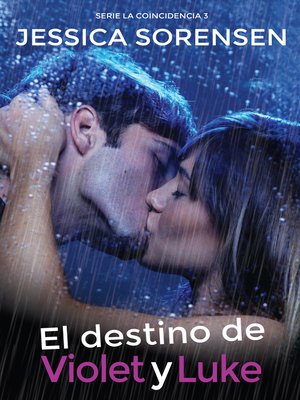cover image of El destino de Violet y Luke (La coincidencia 3)